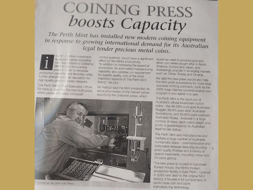 Press article: Showcasing the new coin press. Cutting provided by Manager Coining and Production Neil Rogers.